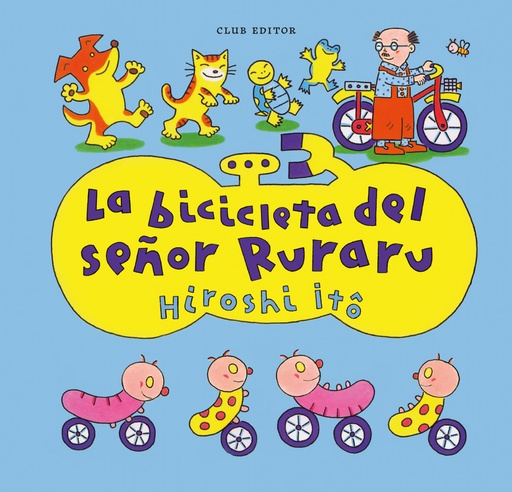 [9788473294683] La bicicleta del señor Ruraru