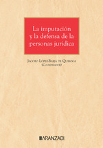 [9788410789135] La imputación y la defensa de la persona jurídica