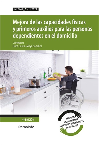 [9788428337267] Mejora de las capacidades físicas y primeros auxilios para las personas dependientes en el domicilio