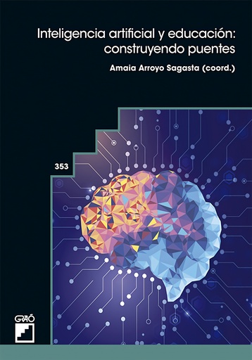 [9788412852912] Inteligencia artificial y educación: construyendo puentes