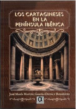 [9788416373734] LOS CARTAGINESES EN LA PENÍNSULA IBÉRICA