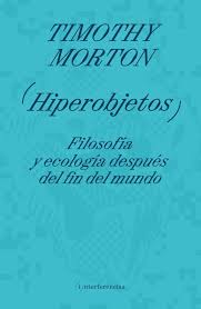 [9788419208910] Hiperobjetos