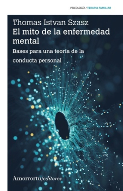 [9789505186846] EL MITO DE LA ENFERMEDAD MENTAL