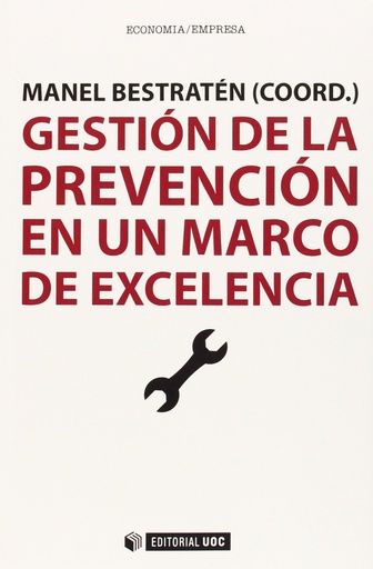 [9788490644973] Gestión de la prevención en un marco de excelencia