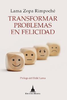 [9788412088465] TRANSFORMAR PROBLEMAS EN FELICIDAD