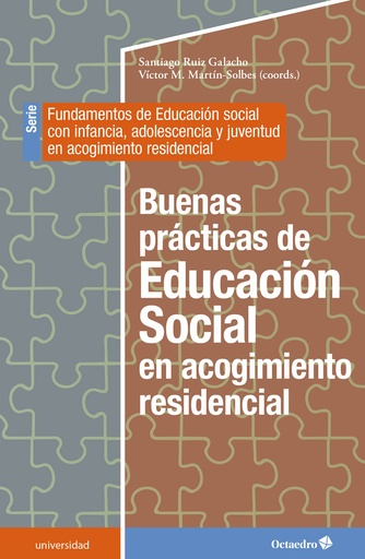 [9788419023711] Buenas prácticas de la educación social en acogimiento residencial