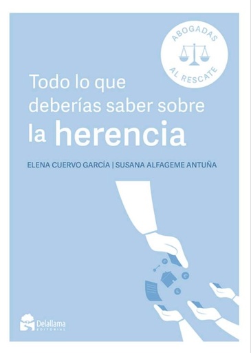 [9788412897074] TODO LO QUE DEBERÍAS SABER SOBRE LA HERENCIA