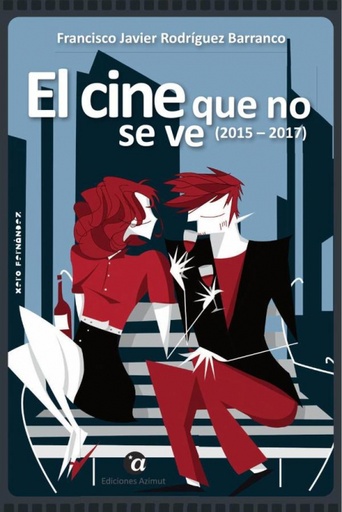 [9788412000269] El cine que no se ve(2015-2017)