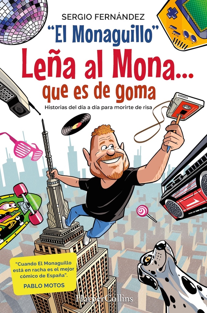 [9788410642171] Leña al Mona que es de goma