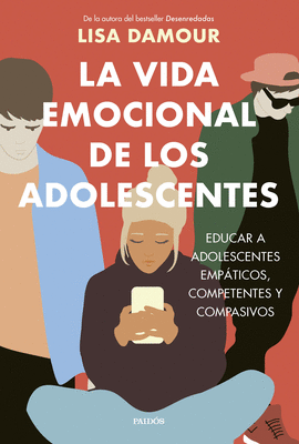 [9788449343865] La vida emocional de los adolescentes