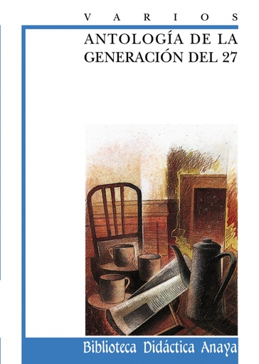 [9788420727974] Antología de la Generación del 27