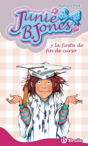 [9788421682845] Junie B. Jones y la fiesta de fin de curso