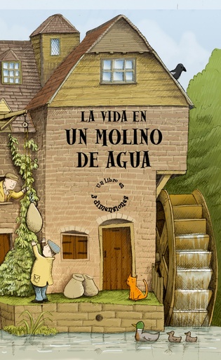 [9788498254617] La vida en un molino de agua