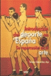 [9788493284343] Los orígenes del deporte en el arte español