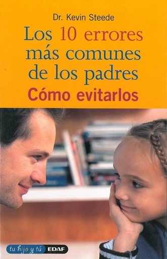 [9788441404977] Los 10 errores más comunes de los padres