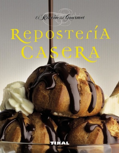 [9788499280479] Repostería casera (El rincón del gourmet)