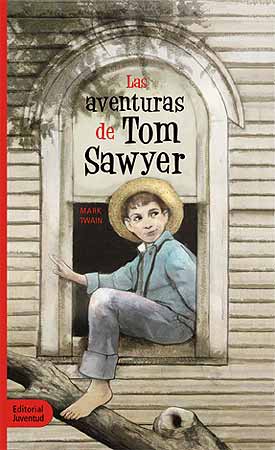 [9788426132031] Las aventuras de tom sawyer