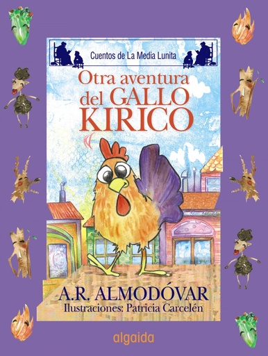 [9788498773491] Otra aventura del gallo Kiriko