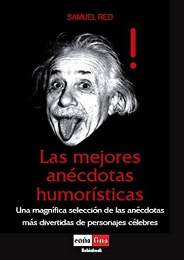 [9788479278670] Mejores anécdotas humorísticas, las