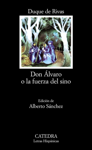 [9788437600574] Don Álvaro o la fuerza del sino