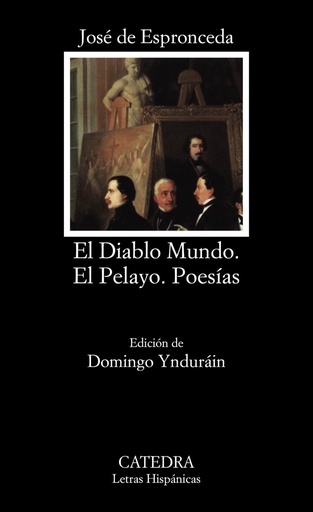 [9788437610269] El Diablo Mundo;El Pelayo;Poesías