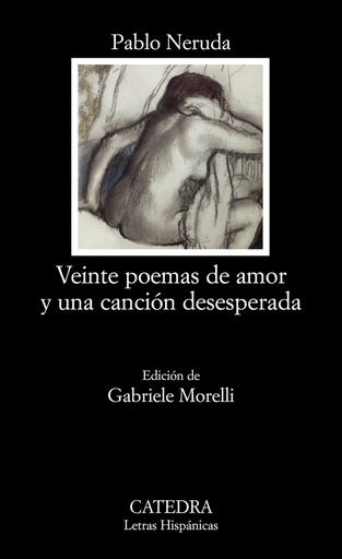 [9788437624662] Veinte poemas de amor y una canción desesperada