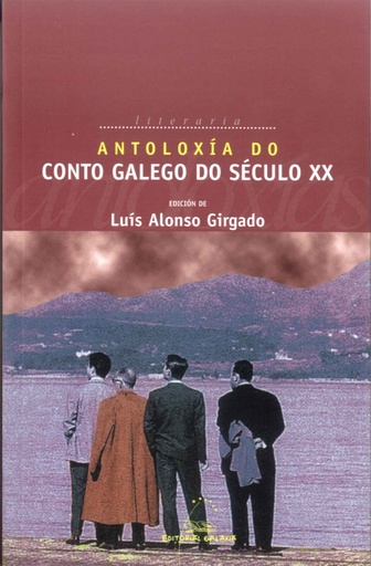 [9788482888651] Antoloxía do conto galego do século XX