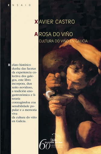 [9788498652529] A rosa do viño. Cultura do viño en Galicia