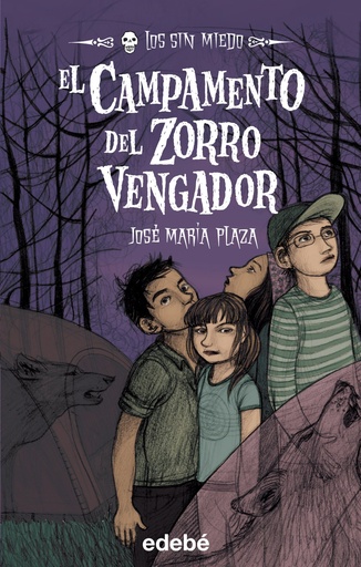 [9788423694204] El campamento del zorro vengador + Los Sin Miedo