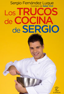 [9788467027570] Los trucos de cocina de Sergio