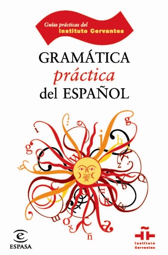 [9788467025927] Gramática práctica del español