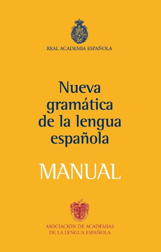 [9788467032819] Manual de la Nueva Gramática de la lengua española