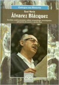 [9788476802052] Xosé María Alvarez Blázquez