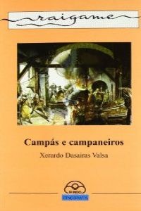 [9788476805121] Campás e campaneiros