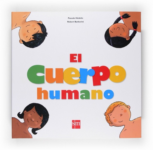 [9788467520156] El cuerpo humano