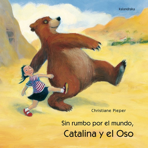 [9788495123626] Catalina y el oso, Sin rumbo por el mundo