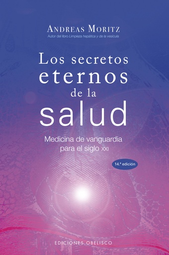 [9788497775076] Los secretos eternos de la salud