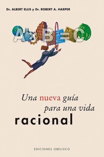 [9788497770491] Una nueva guia para una vida racional