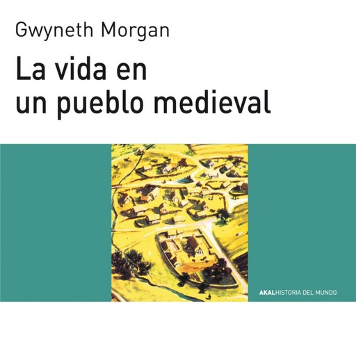 [9788476005446] La vida en un pueblo medieval