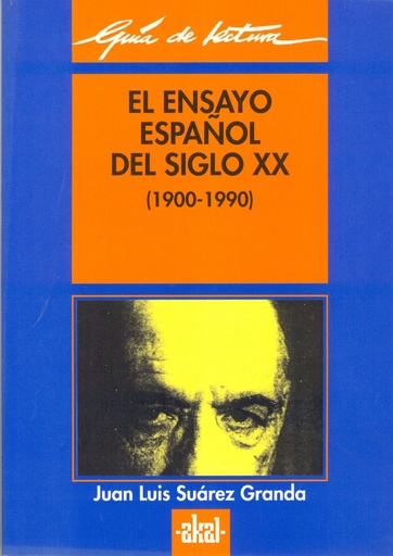 [9788446006190] El ensayo español del siglo XX (1900-1990)