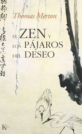 [9788472453081] El zen y los pájaros del deseo