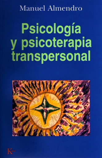 [9788472454224] Psicología y psicoterapia transpersonal