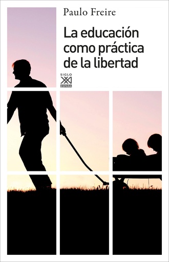 [9788432314216] La educación como práctica de la libertad