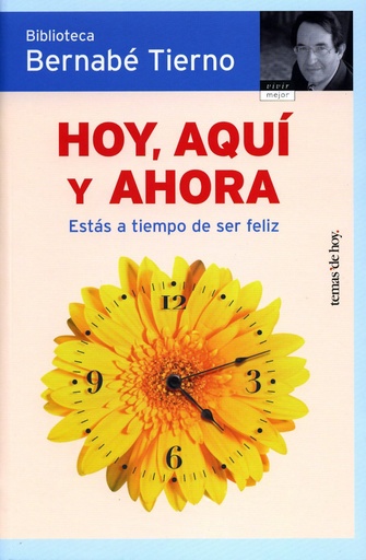 [9788484605041] Hoy, aquí y ahora