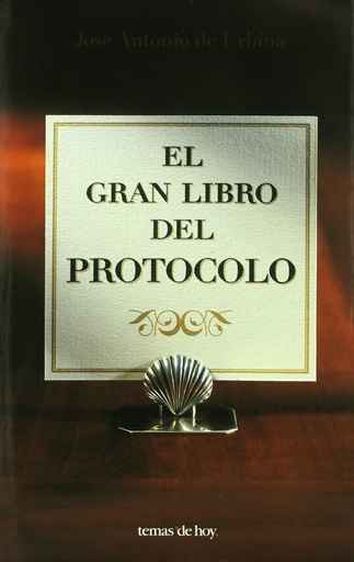 [9788484601463] El gran libro del protocolo