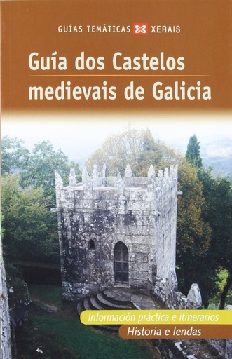 [9788497820356] Guía dos Castelos medievais de Galicia