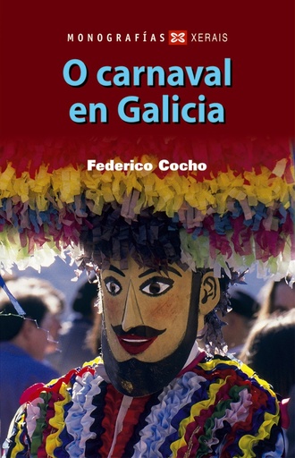 [9788497826983] O carnaval en Galicia