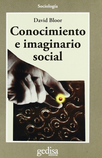 [9788474326284] Conocimiento e imaginario social