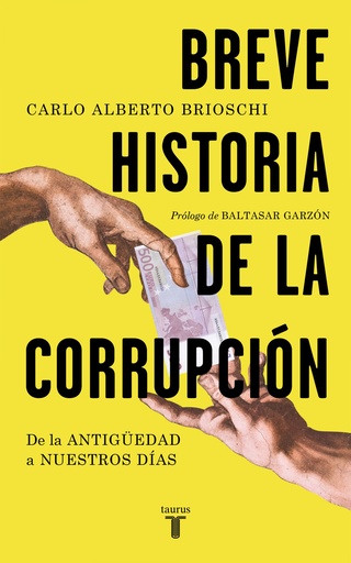 [9788430607907] Breve historia de la corrupcion