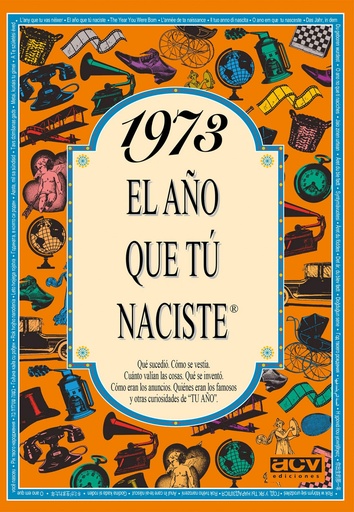 [9788489589216] 1973 El año que tu naciste